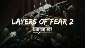 Layers of Fear 2