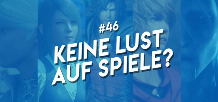 Keine Lust auf Spiele?