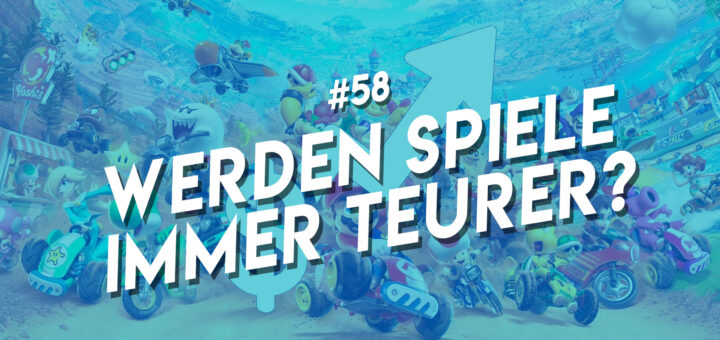 Werden Spiele immer teurer?